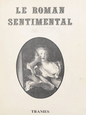 cover image of Le roman sentimental